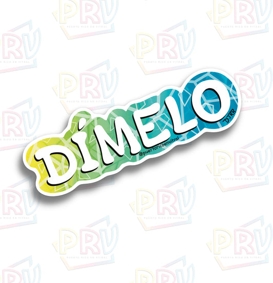 Dímelo (Sticker)